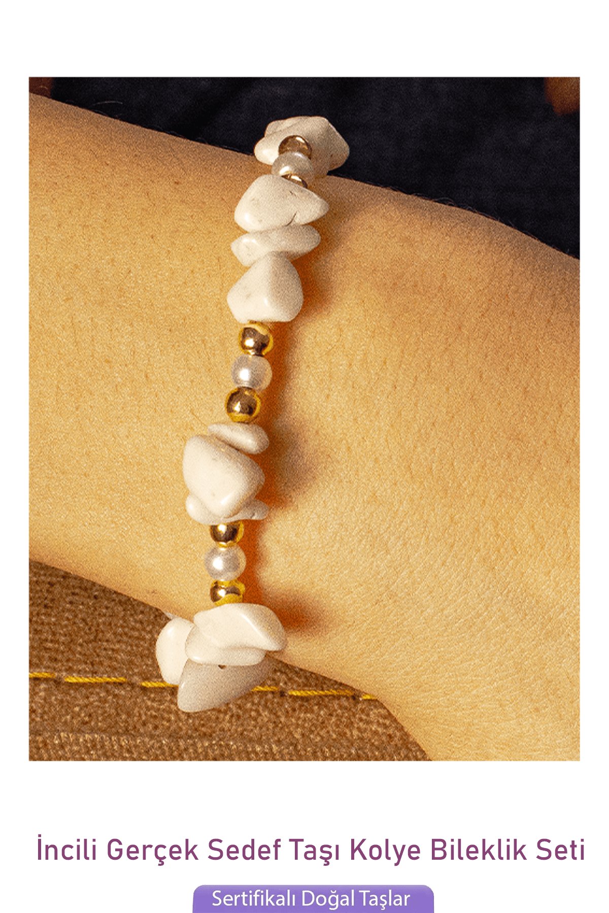 Sertifikalı İncili Beyaz Sedef Taşlı Doğal Taş Kolye Bileklik Seti
