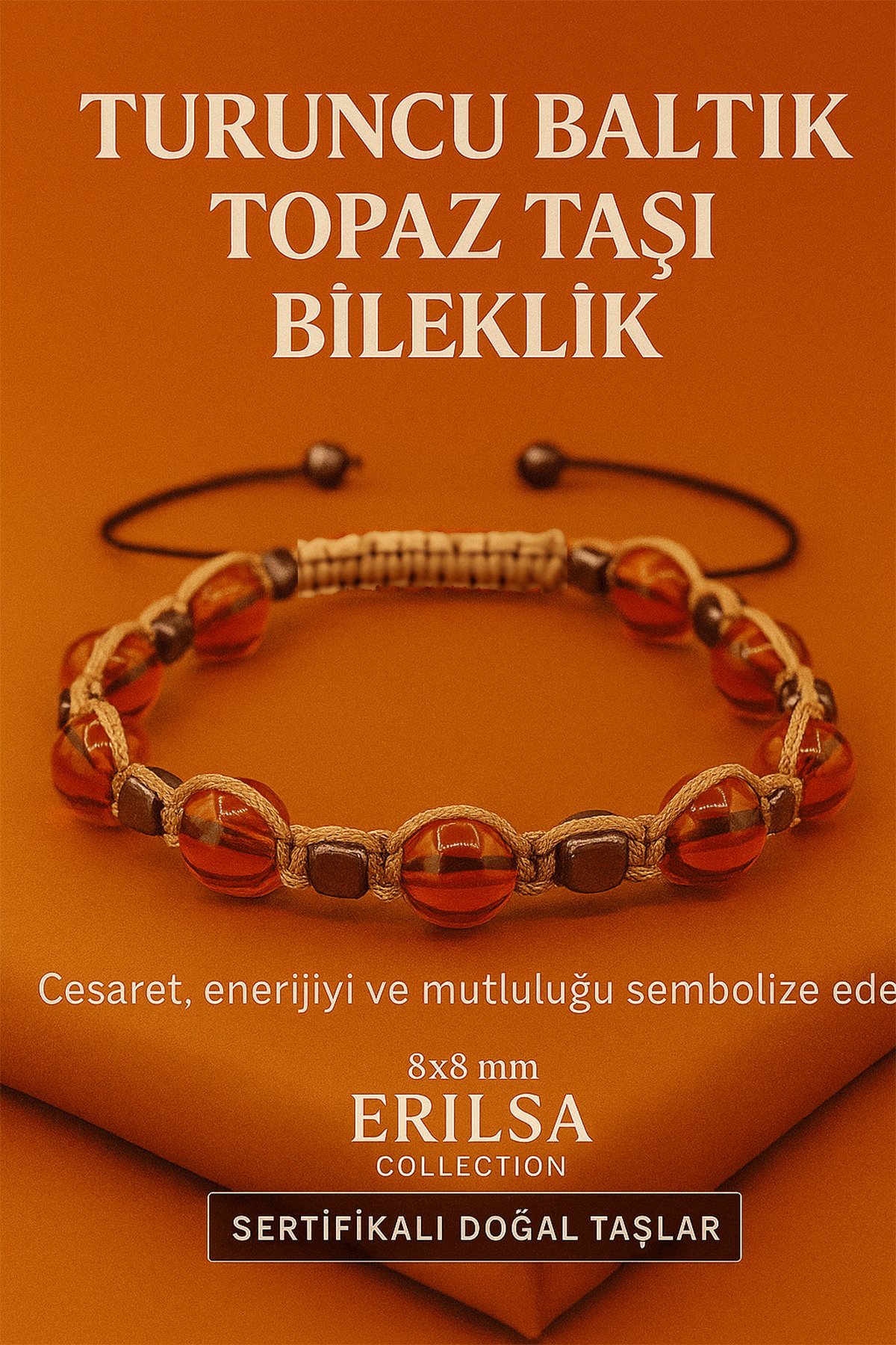 Sertifikalı Turuncu Baltık Topaz Doğal Taş Bileklik - 8x8 mm Cesaret Mutluluk Enerji Taşı