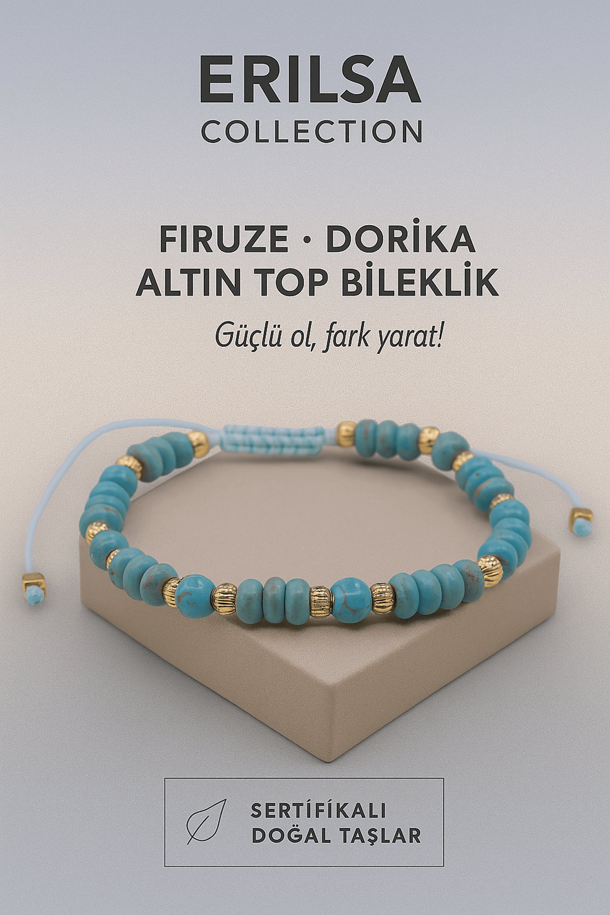 Sertifikalı Dorika Firuze Doğal Taş Bileklik – Güçlü Ol, Fark Yarat