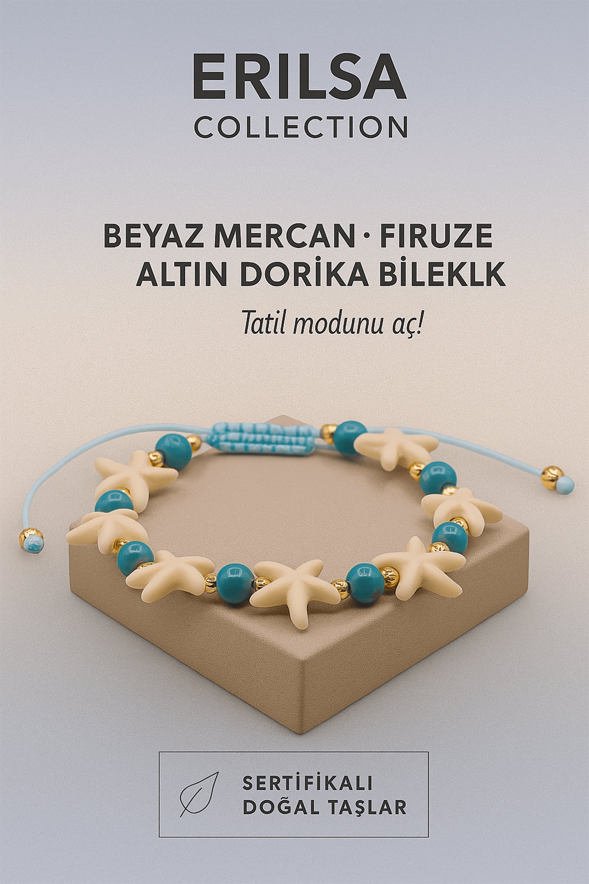 Sertifikalı Deniz Yıldızı Beyaz Mercan Dorika Firuze Taşı Bileklik Tatil Modunu Aç Enerjini Yenile