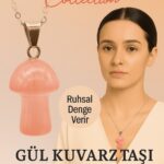 Sertifikalı Mantar Model Gül Kuvars Taşı Kolye - Ruhsal Denge Veren Doğal Taş Kolye