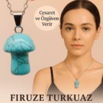 Sertifikalı Mantar Model Firuze Turkuaz Taşı Kolye - Cesaret ve Özgüven Veren Doğal Kolye